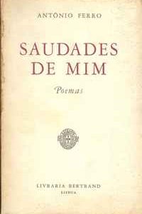 SAUDADES DE MIM  Poemas    –  António Ferro  –   1957 – 1ª edição