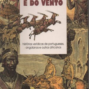 SENHORES DO SOL E DO VENTO * José Bento Duarte     1ª Edição