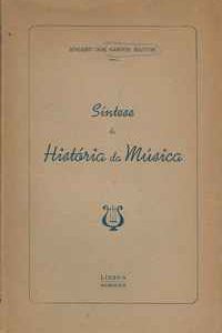 SÍNTESE DA HISTÓRIA DA MÚSICA * Edgard dos Santos Mattos   1948