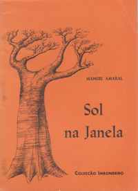 SOL NA JANELA * Manuel Amaral