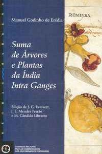 SUMA DE ÁRVORES E PLANTAS DA ÍNDIA INTRA GANGES – Manuel Godinho de Erédia