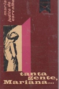 TANTA GENTE, MARIANA…   * Maria Judite de Carvalho