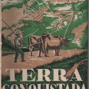 TERRA CONQUISTADA – 1ª Edição * Ed. Correia de Matos