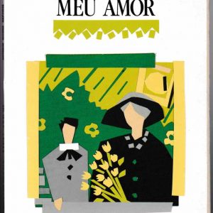 TIA SUZANA, MEU AMOR * António Alçada Baptista   1989