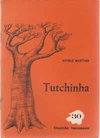 TUTCHINHA * Ovídio Martins