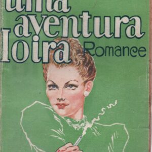 UMA AVENTURA LOIRA : Romance – Metzner Leone