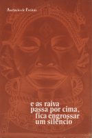 EAsRaivaPassaPorCimaFicaEngrossar