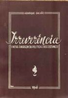 Irreverencia-HenriqueGalvao